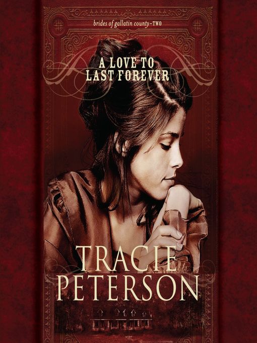Title details for A Love To Last Forever by Tracie Peterson - Available